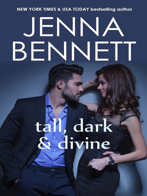 Title details for Tall, Dark and Divine by Jenna Bennett - Available